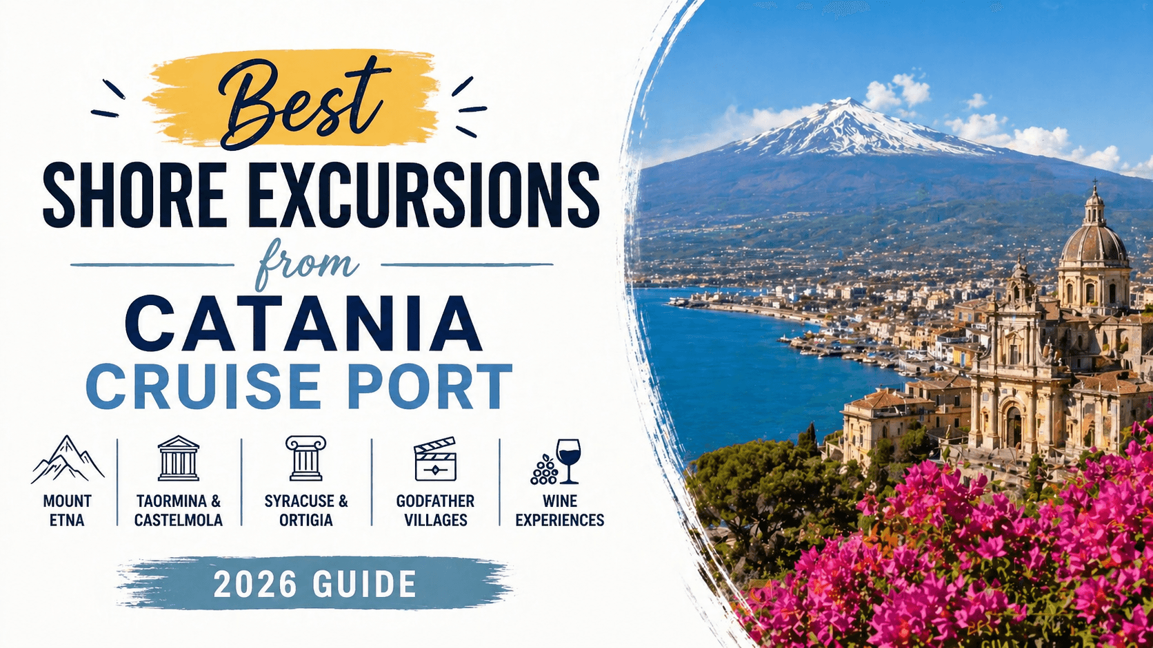 Catania cruise port shore excursions including Mount Etna Taormina Castelmola and Sicily landscapes